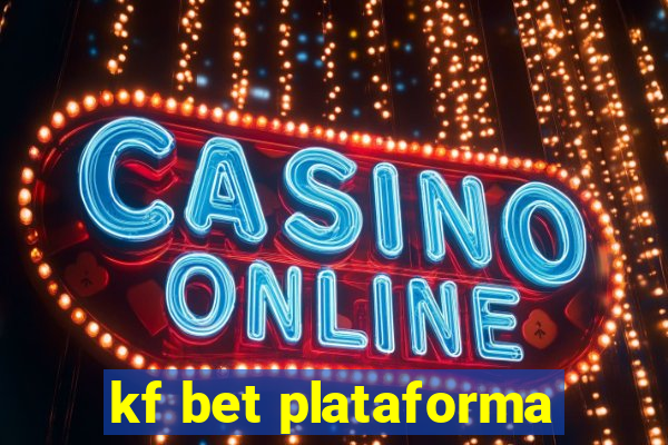 kf bet plataforma